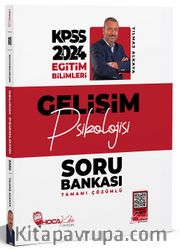 2024 KPSS Eğitim Bilimleri Gelişim Psikolojisi Soru Bankası Tamamı Çözümlü