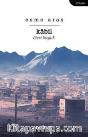Kabil, Ötesi Boşluk