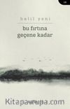 Bu Fırtına Geçene Kadar