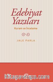 Edebiyat Yazıları <br /> Kuram ve İnceleme