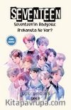 Seventeen & Seventeen’in Radyosu: Frekansta Ne Var?