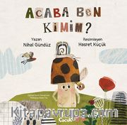 Acaba Ben Kimim?