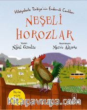 Neşeli Horozlar / Hikayelerle Türkiye’nin Endemik Canlıları 