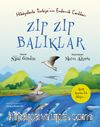 Zıp Zıp Balıklar / Hikayelerle Türkiye’nin Endemik Canlıları 