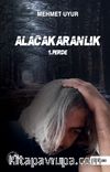 Alacakaranlık 1. Perde