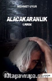 Alacakaranlık 1. Perde
