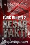 Türk Ruleti 2 / Hesap Vakti