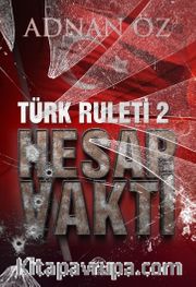 Türk Ruleti 2 / Hesap Vakti