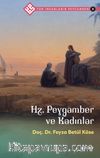 Hz. Peygamber ve Kadınlar / Tüm İnsanların Peygamberi 3 