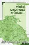 Midilli Adası’nda Mübadele