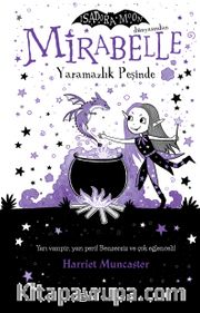 Mirabelle Yaramazlık Peşinde
