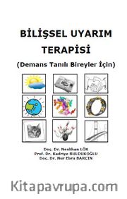 Bilişsel Uyarım Terapisi (Demans Tanılı Bireyler İçin)