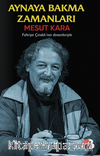 Aynaya Bakma Zamanları