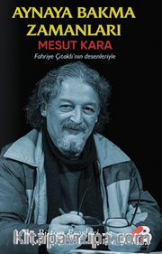 Aynaya Bakma Zamanları