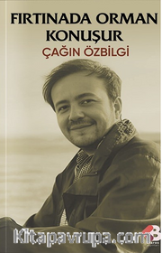 Fırtınada Orman Konuşur