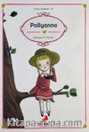 Pollyanna / Dünya Çocuk Klasikleri
