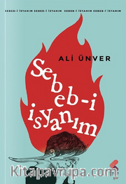 Sebeb-i isyanım