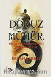 Dokuz Mühür & Ninja ve Samurayların Gizli Öğretisi (Resimli)
