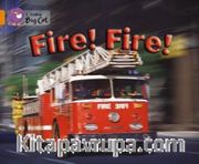 Fire! Fire! (Big Cat 6 Orange)     