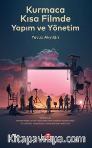 Kurmaca Kısa Filmde Yapım ve Yönetim
