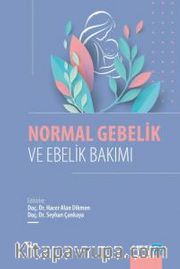 Normal Gebelik ve Ebelik Bakımı