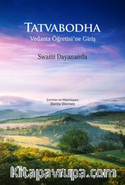 Tatvabodha <br /> Vedanta Öğretisi’ne Giriş