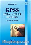 KPSS İcra ve İflas Hukuku Ders Notları