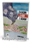 3 Kadın 2 Aşk 1 Adam