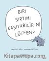 Biri Sırtımı Kaşıyabilir Mi Lütfen?