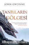Tanrıların Gölgesi (Ciltli)