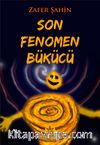 Son Fenomen Bükücü