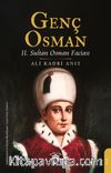 Genç Osman  II. Sultan Osman Faciası