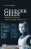 Gelecek Geldi & Uzaktan Eğitim Yapay Zekaya Hazır mı?