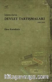 İslamcıların Devlet Tartışmaları (1980-2000)