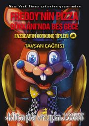 Freddy’nin Pizza Dükkanı’nda Beş Gece Fazbear’in Korkunç Tipleri: Tavşan Çağrısı