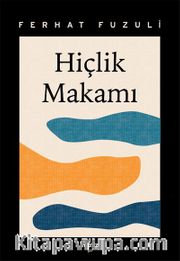 Hiçlik  Makamı