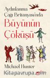 Aydınlanma Çağı Britanyası’nda Büyünün Çöküşü