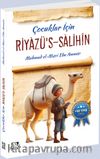 Çocuklar İçin Riyazu’s-Salihîn