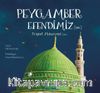 Peygamber Efendimiz