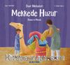 Mekke’de Huzur