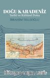 Doğu Karadeniz & Tarihi ve Kültürel Doku