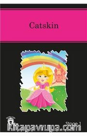 Catskin Stage 1