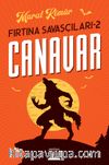 Canavar / Fırtına Savaşçıları 2
