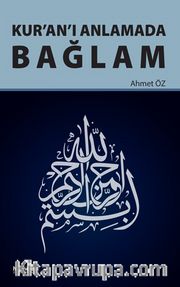 Kur’an’ı Anlamada Bağlam