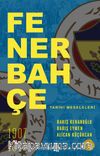 Fenerbahçe Tarihi Meseleleri