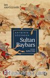Katibinin Gözünden Sultan Baybars