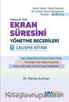 Ekran Süresini Yönetme Becerileri Çalışma Kitabı