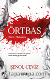 Örtbas & Zirve Makamı