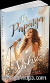 Bir Papatya Şarkısı 1 (Karton Kapak)