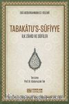 Tabakatu’s-Sûfiyye & İlk Zahid ve Sûfîler